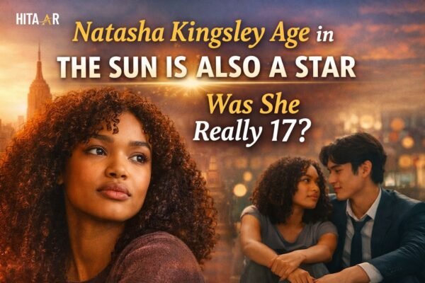 Natasha Kingsley on the set of The Sun Is Also a Star, looking thoughtful with city lights in the background. Text overlay: 'Natasha Kingsley Age in The Sun Is Also a Star – Was She Really 17?